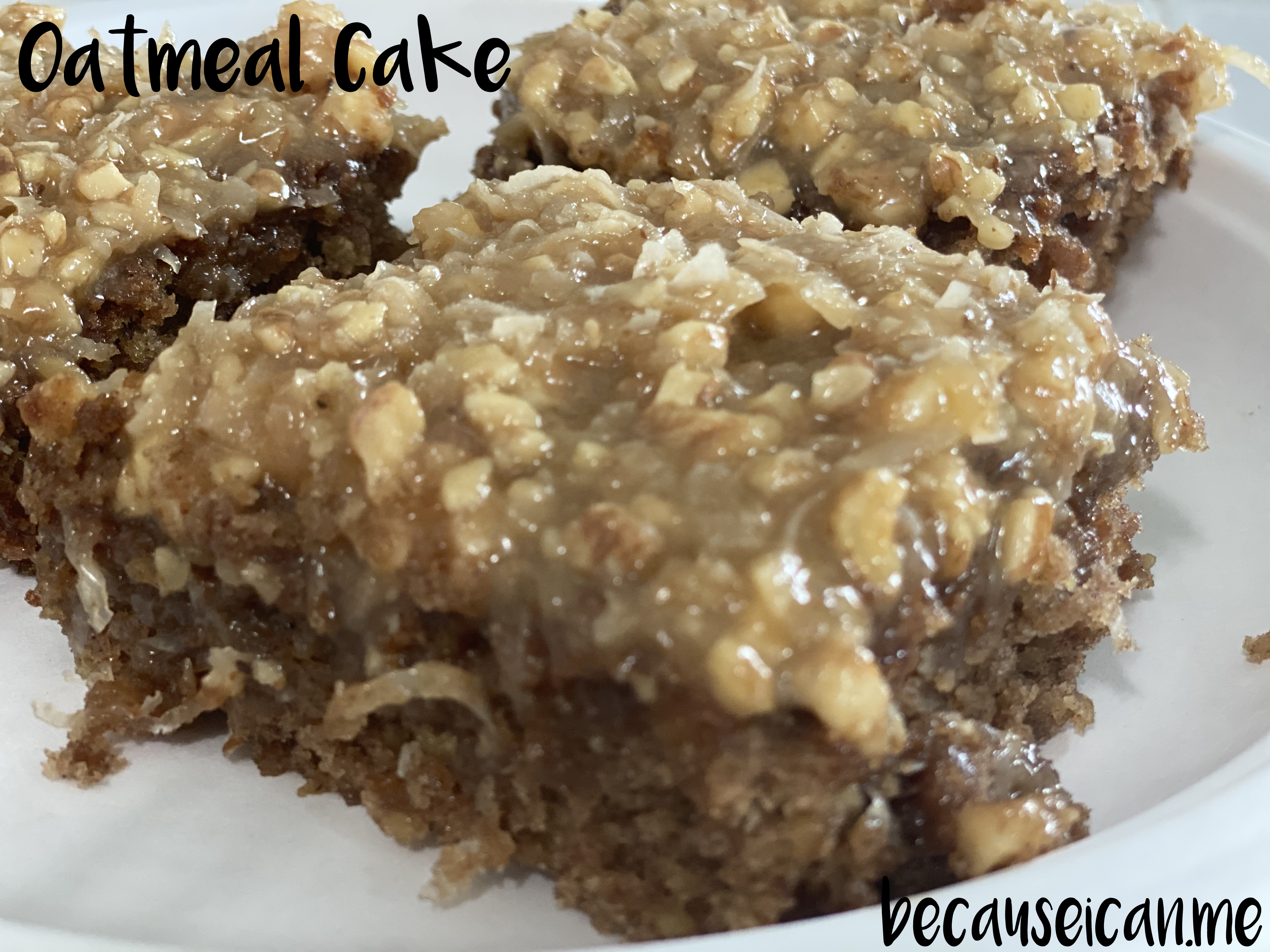 Oatmeal Cake